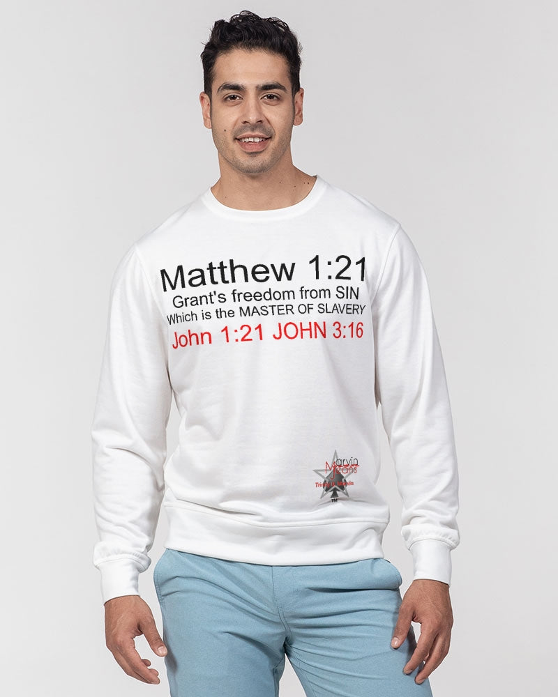 Gospel message freedom from sin BY MARVIN JEANS Men's Classic French Terry Crewneck Pullover