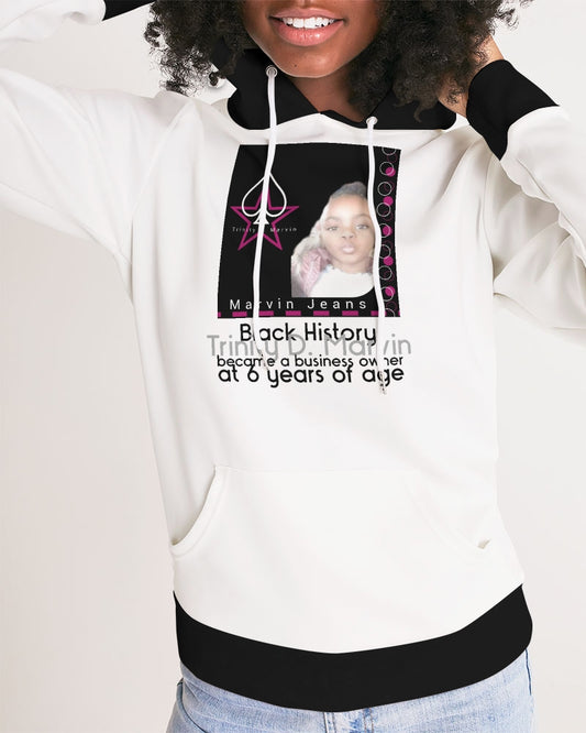 Black History by Marvin Jeans and Trinity D Marvin Women's Hoodie